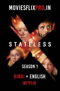 Download Netflix Stateless (Season 1) Dual Audio {Hindi-English} 720p WeB-DL HD [400MB]