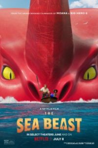 Download The Sea Beast (2022) Dual Audio (Hindi-English) 480p [400MB] || 720p [1GB] || 1080p [2.4GB]