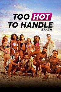 Download Too Hot to Handle: Brazil (Season 1-2) Dual Audio {English-Portuguese} Esubs WeB-DL 720p 10Bit [700MB] || 1080p [1.1GB]