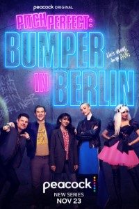 Download Pitch Perfect: Bumper in Berlin (Season 1) {English With Subtitles} WeB-DL 720p 10Bit [170MB] || 1080p [1.6GB]