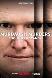 Download Murdaugh Murders: A Southern Scandal (Season 1-2) {English With Subtitles} WeB-DL 720p [250MB] || 1080p [950MB]