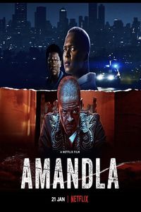 Download Amandla (2022) (Zulu-English) WeB-DL 480p [350MB] || 720p [965MB] || 1080p [2.2GB]