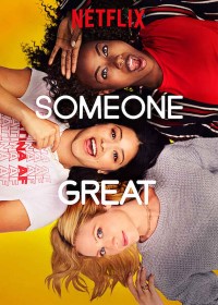 Download Someone Great (2019) {English With Subtitles} 480p [275MB] || 720p [780MB] || 1080p [1.46GB]