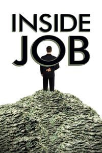 Download Inside Job (2010) Dual Audio {Hindi-English} BluRay 480p [380MB] || 720p [1GB] || 1080p [2.3GB]
