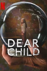 Download Dear Child (Season 1) Multi Audio {Hindi-English-German} WeB- DL 480p [170MB] || 720p [315MB] || 1080p [1GB]