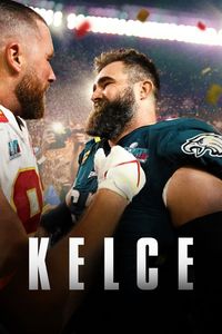 Download Kelce (2023) {English With Subtitles} WEB-DL 480p [300MB] || 720p [830MB] || 1080p [1.9GB]