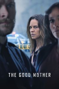 Download The Good Mother (2023) {English With Subtitles} WEB-DL 480p [270MB] || 720p [730MB] || 1080p [1.7GB]